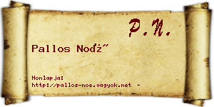 Pallos Noé névjegykártya